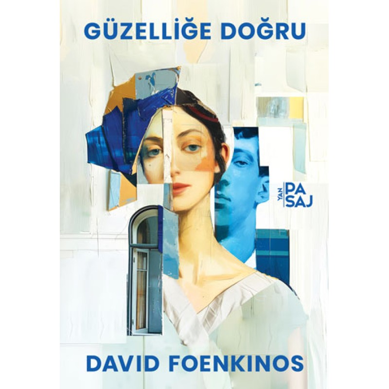 Güzelliğe Doğru Güzelliğe Doğru