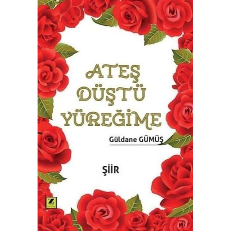 Ateş Düştü Yüreğime Ateş Düştü Yüreğime