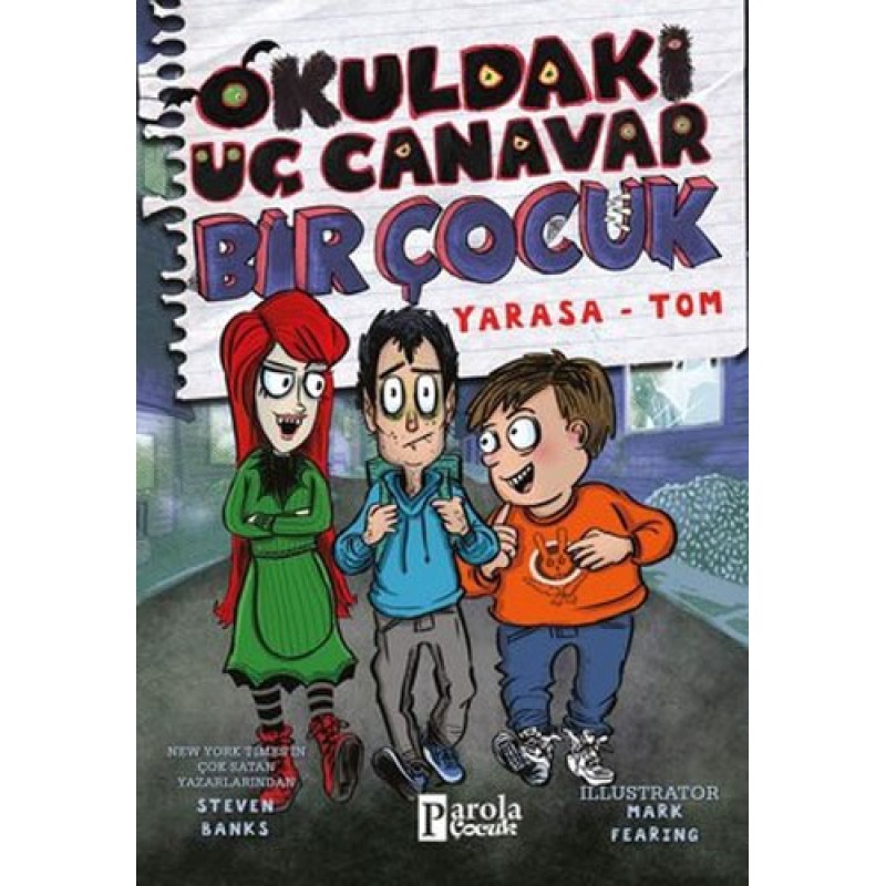 Okuldaki Üç Canavar Bir Çocuk - Yarasa-Tom Okuldaki Üç Canavar Bir Çocuk - Yarasa-Tom