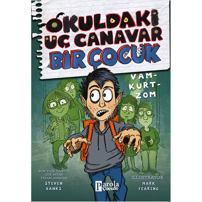 Okuldaki Üç Canavar Bir Çocuk