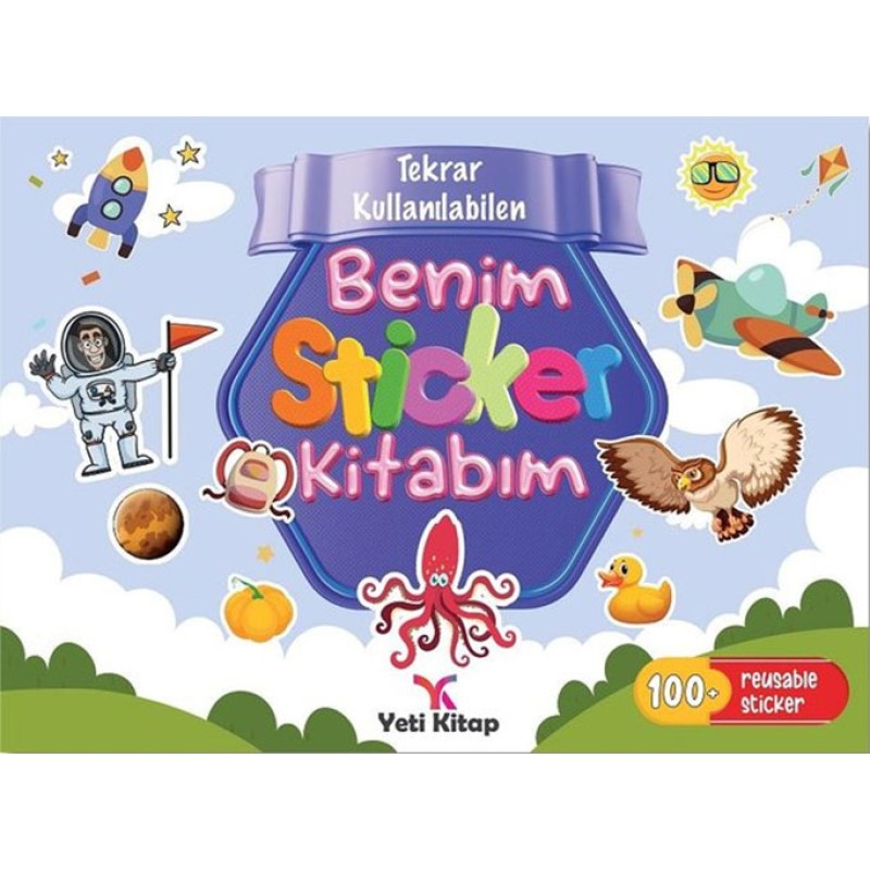 Tekrar Kullanılabilen Benim Sticker Kitabım Tekrar Kullanılabilen Benim Sticker Kitabım