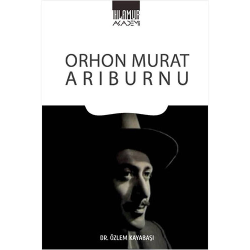 Orhon Murat Arıburnu Orhon Murat Arıburnu