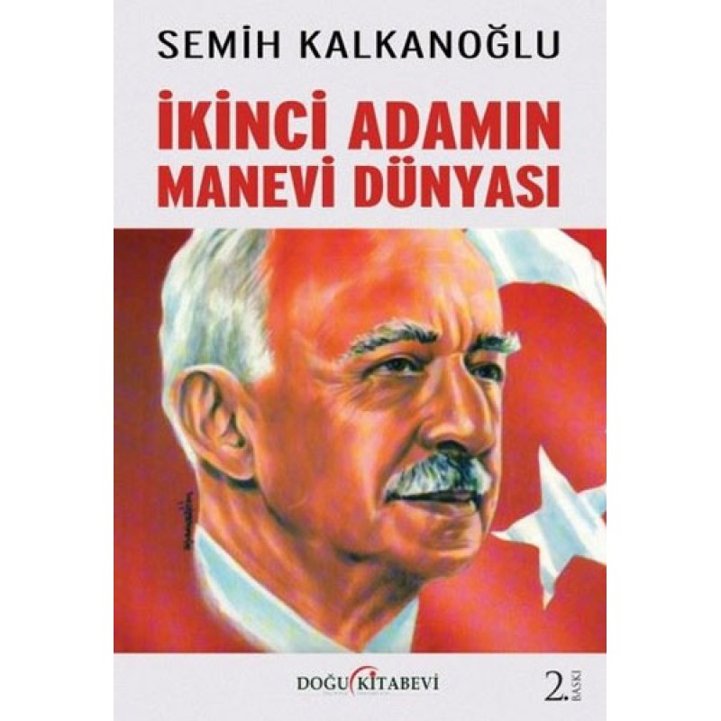 İkinci Adamın Manevi Dünyası İkinci Adamın Manevi Dünyası