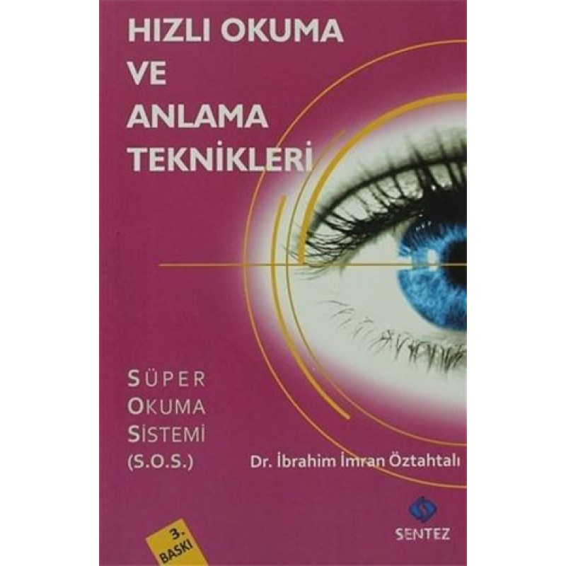 Hızlı Okuma ve Anlama Teknikleri Hızlı Okuma ve Anlama Teknikleri