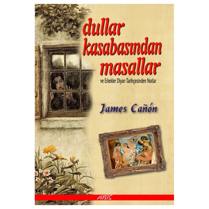 Dullar Kasabasından Masallar Dullar Kasabasından Masallar