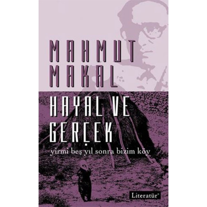 Hayal ve Gerçek Hayal ve Gerçek