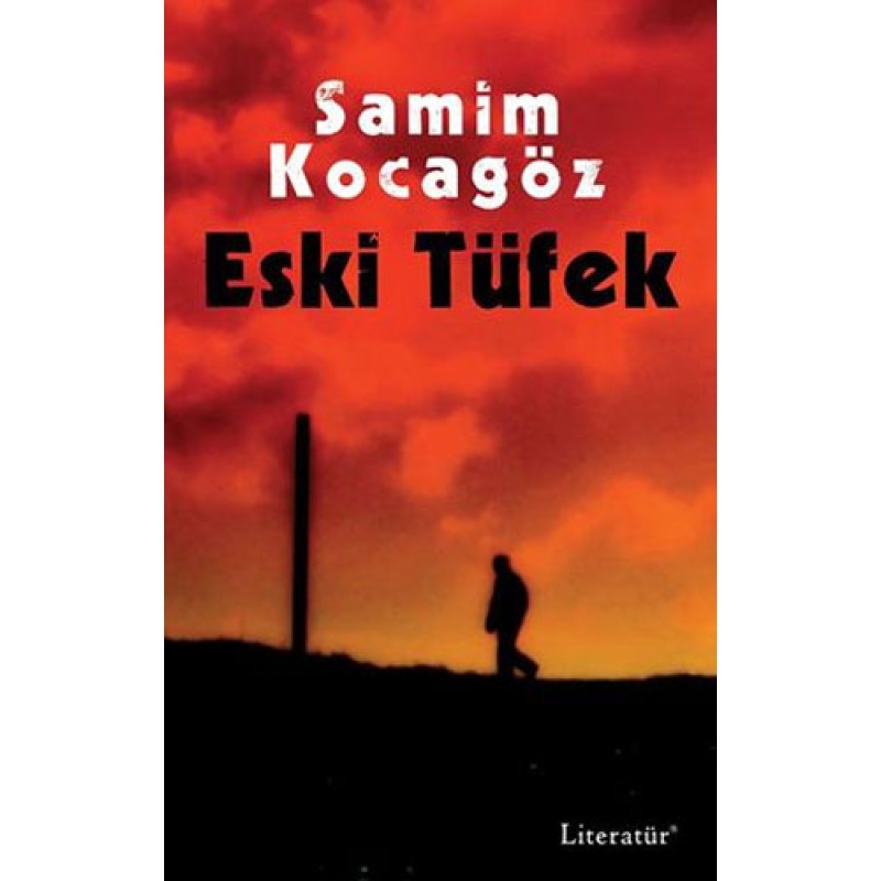 Eski Tüfek Eski Tüfek