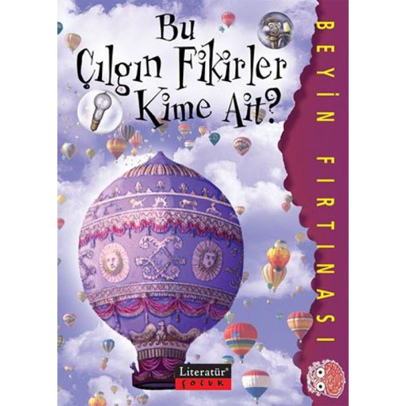 Bu Çılgın Fikirler Kime Ait?