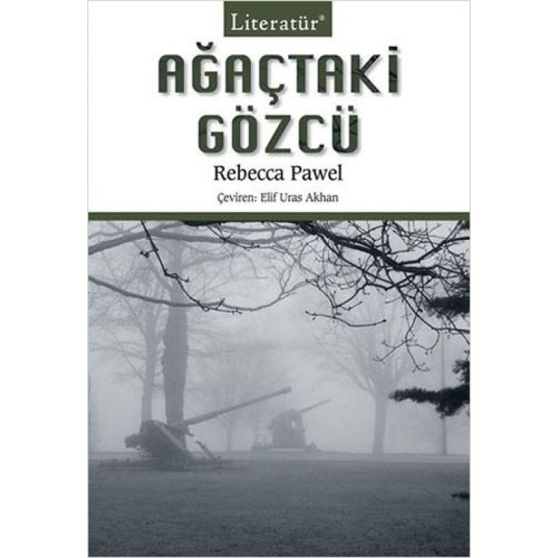 Ağaçtaki Gözcü Ağaçtaki Gözcü