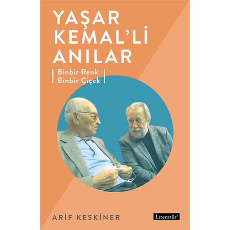 Yaşar Kemal’li Anılar