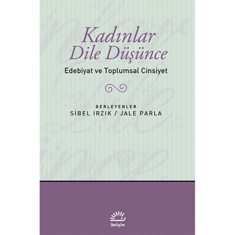 Kadınlar Dile Düşünce Kadınlar Dile Düşünce