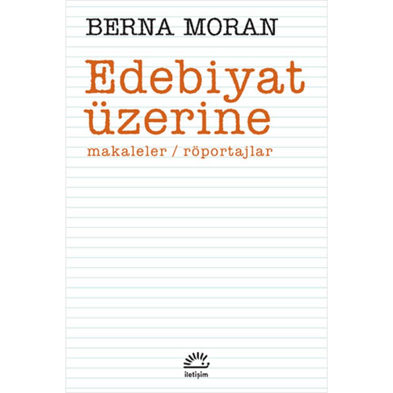 Edebiyat Üzerine Edebiyat Üzerine
