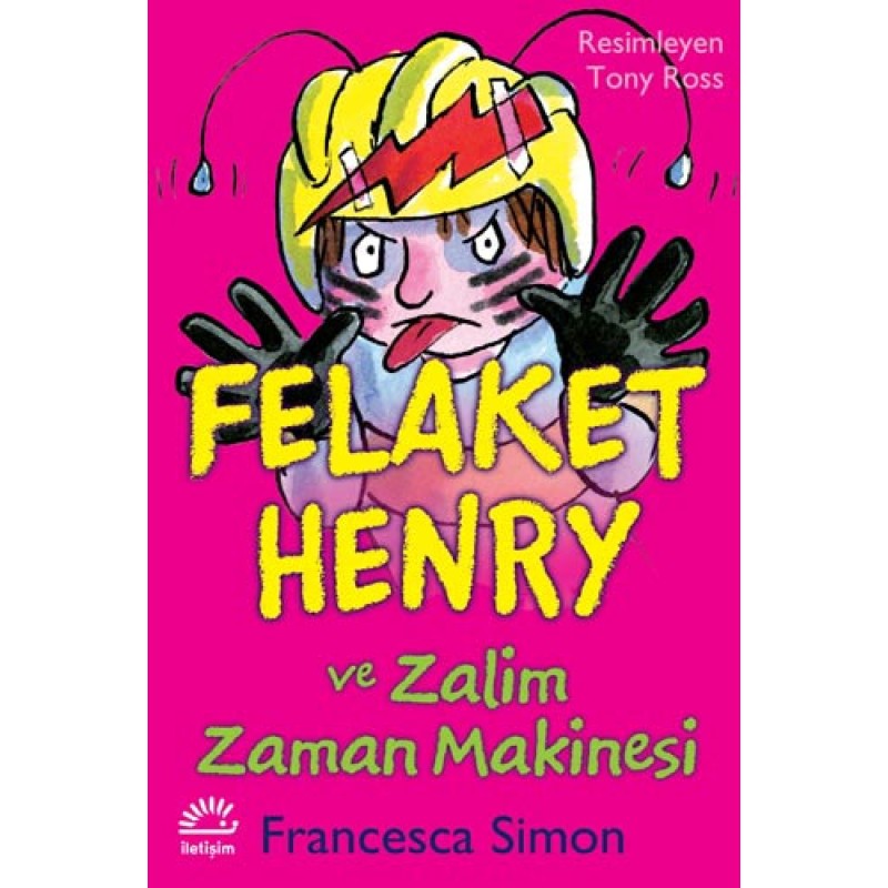 Felaket Henry ve Zalim Zaman Makinesi Felaket Henry ve Zalim Zaman Makinesi