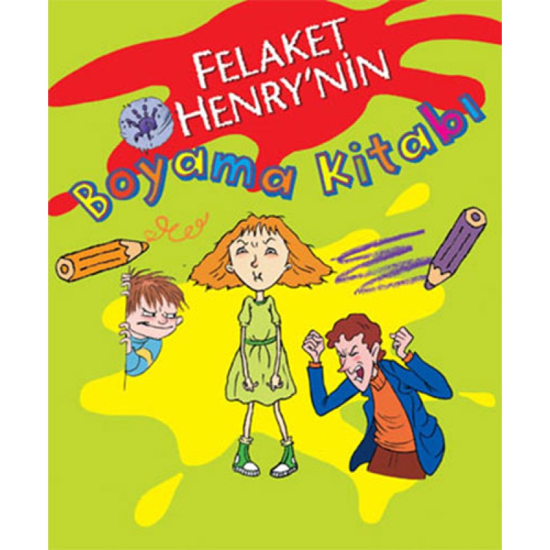 Felaket Henry’nin Boyama Kitabı Felaket Henry’nin Boyama Kitabı