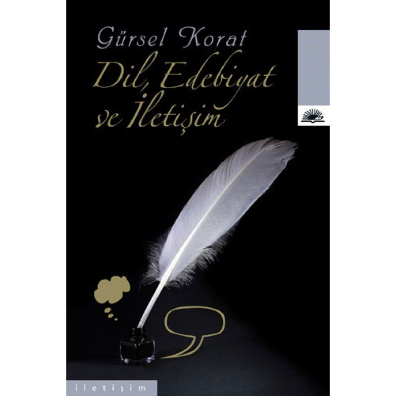 Dil, Edebiyat ve İletişim Dil, Edebiyat ve İletişim