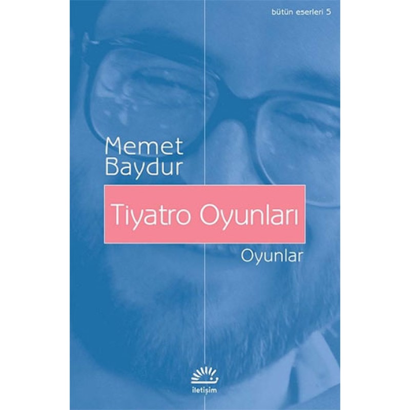 Tiyatro Oyunları Tiyatro Oyunları