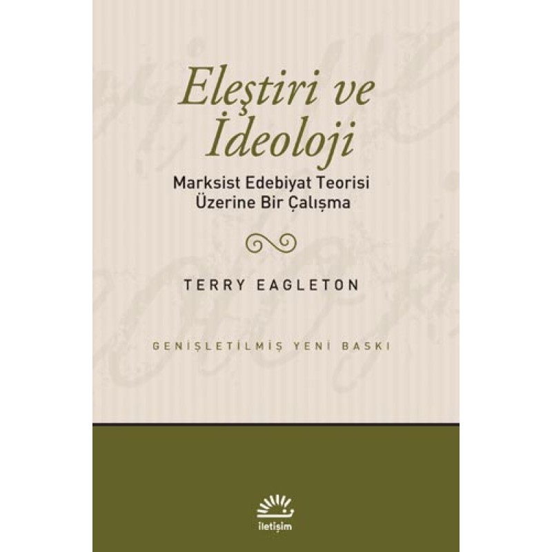 Eleştiri ve İdeoloji Eleştiri ve İdeoloji
