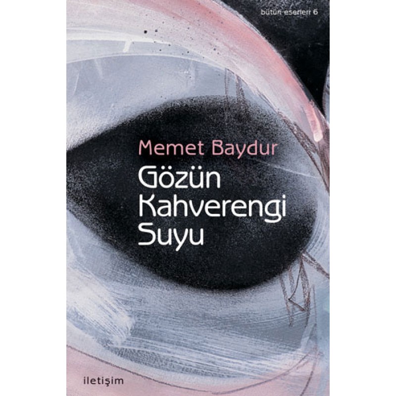 Gözün Kahverengi Suyu Gözün Kahverengi Suyu