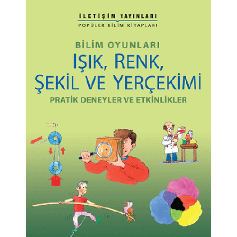 Bilim Oyunları - Işık, Renk, Şekil ve Yerçekimi