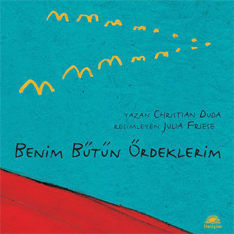 Benim Bütün Ördeklerim Benim Bütün Ördeklerim