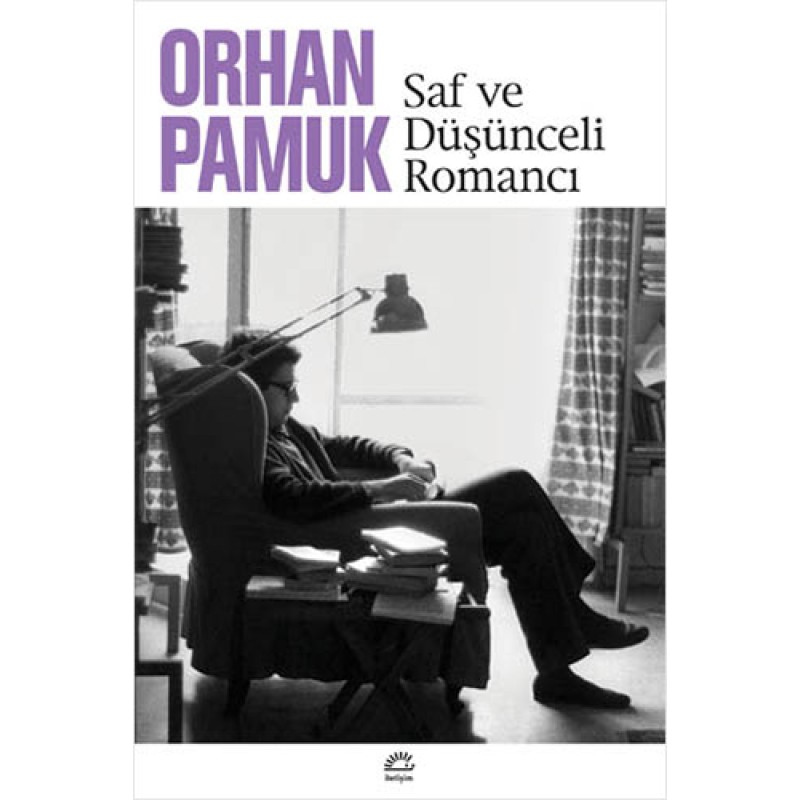 Saf ve Düşünceli Romancı Saf ve Düşünceli Romancı