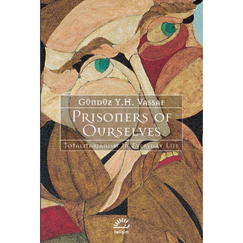 Prisoners of Ourselves