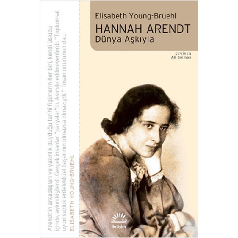Hannah Arendt - Dünya Aşkıyla Hannah Arendt - Dünya Aşkıyla