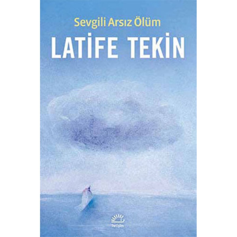 Sevgili Arsız Ölüm Sevgili Arsız Ölüm