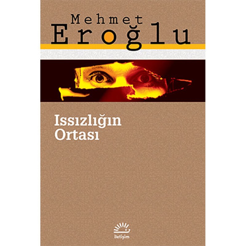 Issızlığın Ortası Issızlığın Ortası