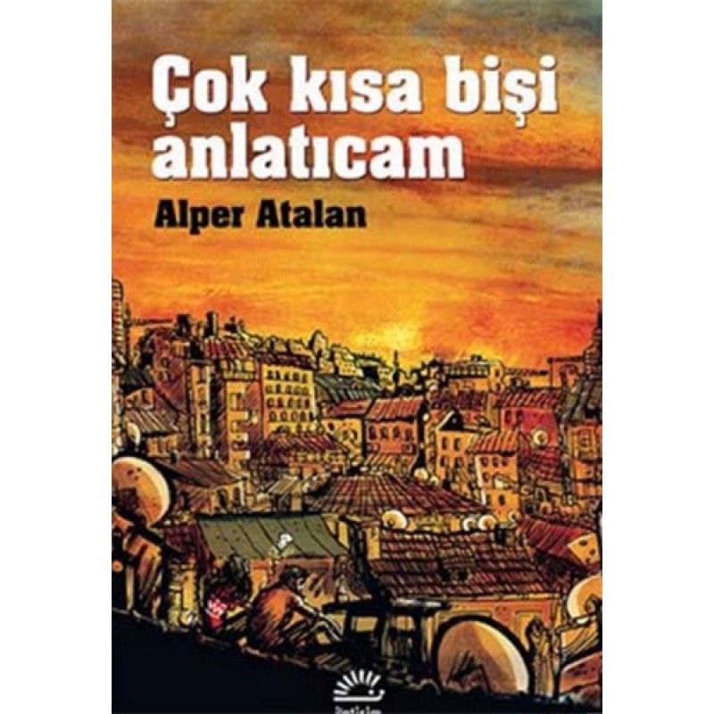Çok Kısa Bişi Anlatıcam Çok Kısa Bişi Anlatıcam