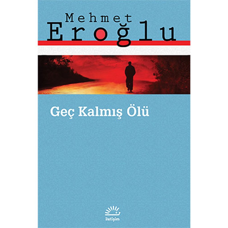 Geç Kalmış Ölü Geç Kalmış Ölü