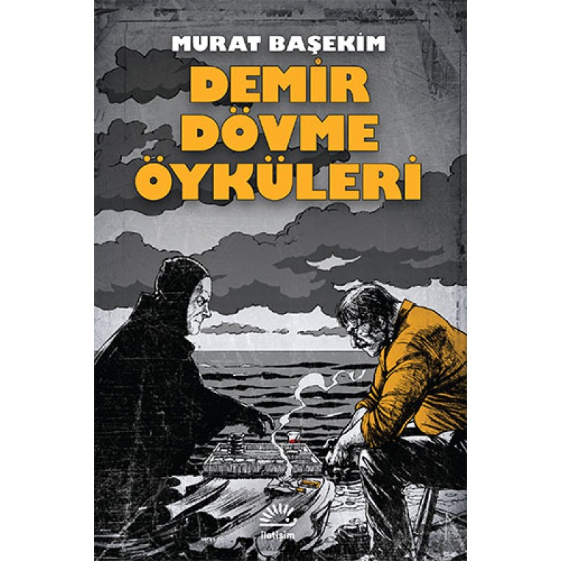 Demir Dövme Öyküleri Demir Dövme Öyküleri
