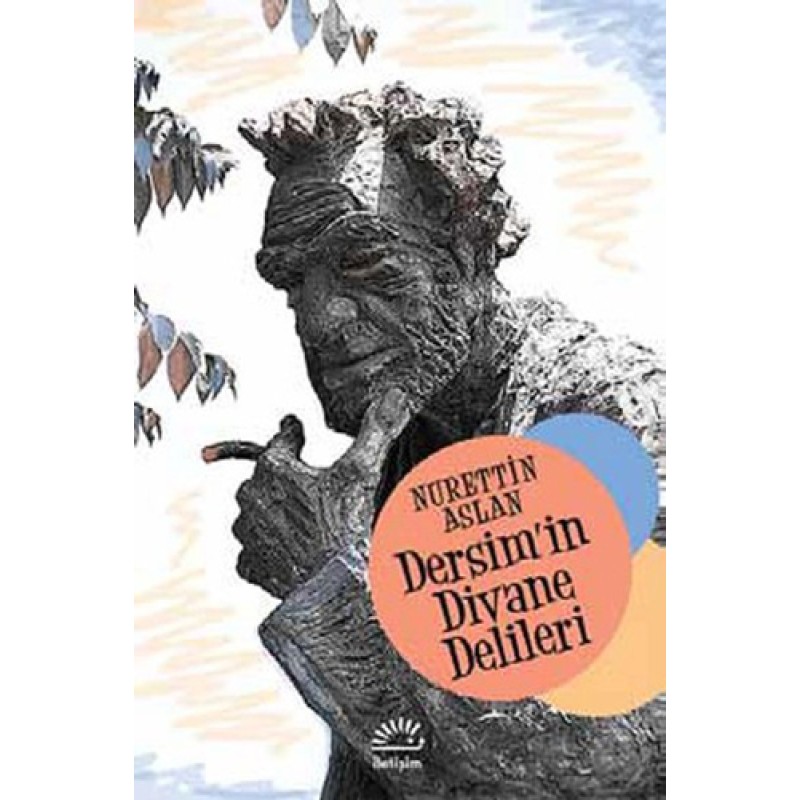 Dersim’in Divane Delileri Dersim’in Divane Delileri