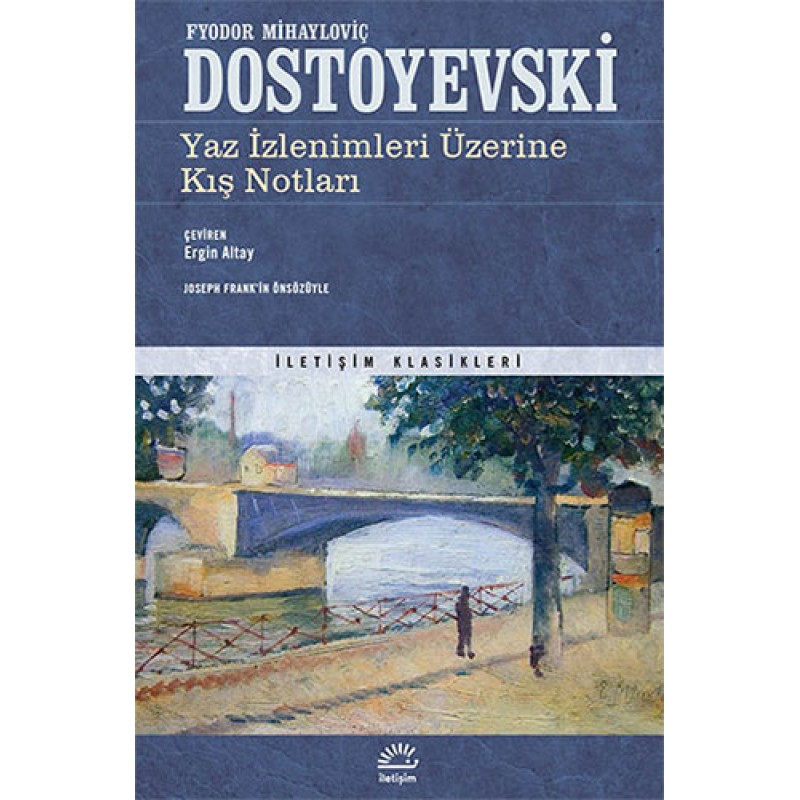 Yaz İzlenimleri Üzerine Kış Notları Yaz İzlenimleri Üzerine Kış Notları