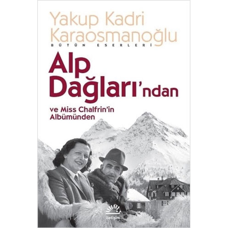 Alp Dağları'ndan ve Miss Chalfrin’in Albümünden
