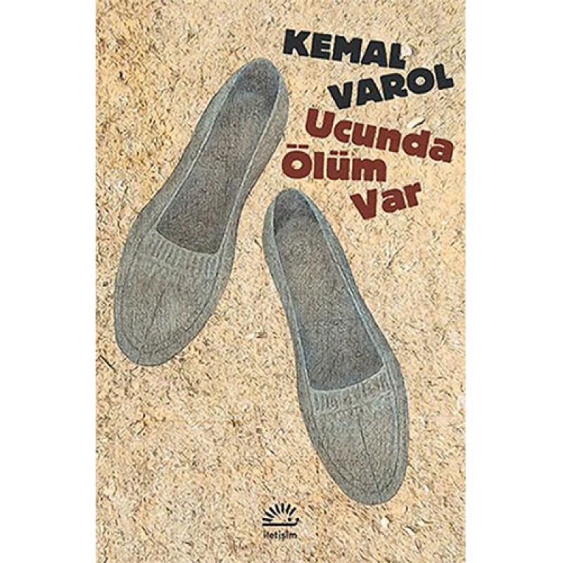 Ucunda Ölüm Var