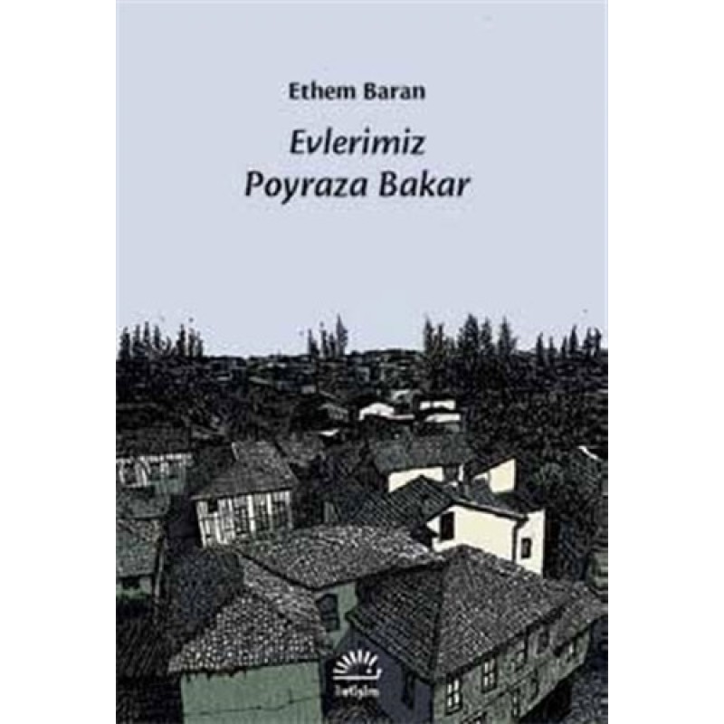 Evlerimiz Poyraza Bakar Evlerimiz Poyraza Bakar