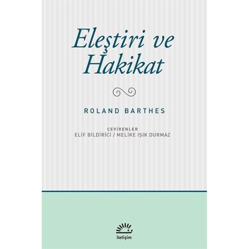 Eleştiri ve Hakikat Eleştiri ve Hakikat