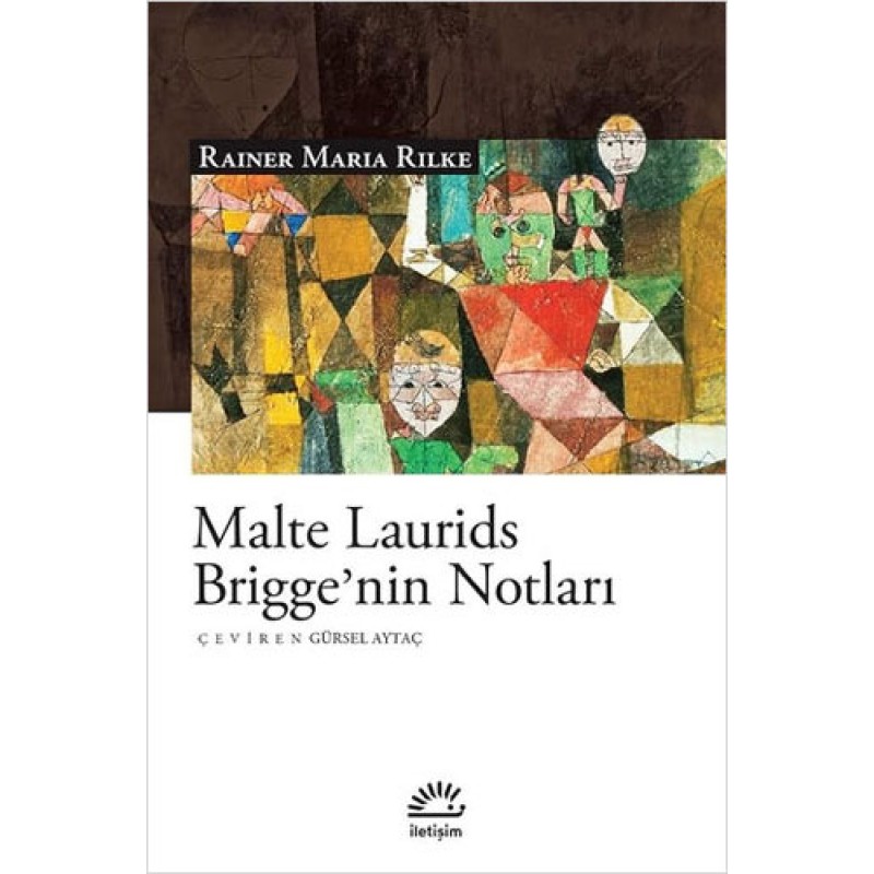 Malte Laurids Brigge'nin Notları Malte Laurids Brigge'nin Notları