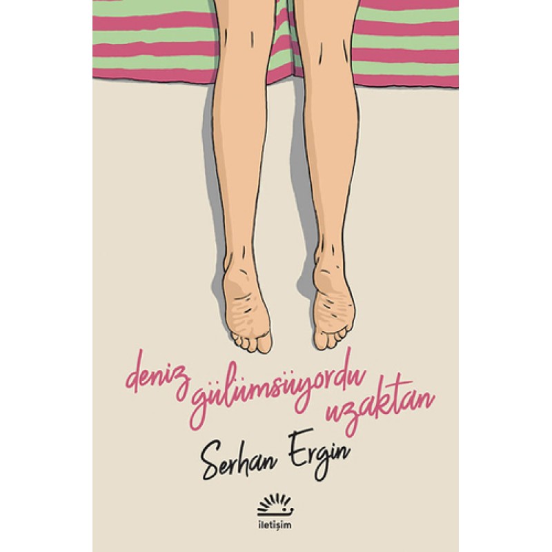 Deniz Gülümsüyordu Uzaktan Deniz Gülümsüyordu Uzaktan
