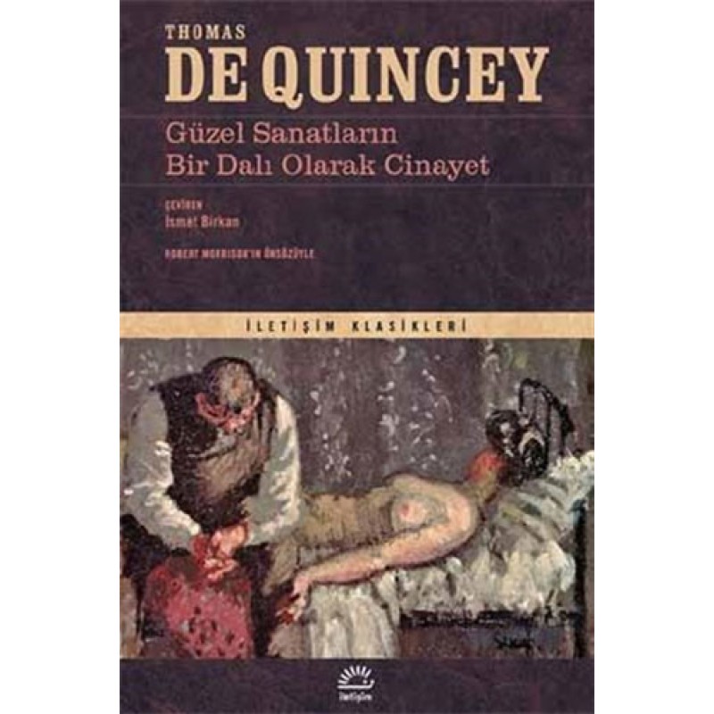 Güzel Sanatların Bir Dalı Olarak Cinayet Güzel Sanatların Bir Dalı Olarak Cinayet