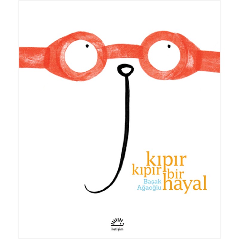 Kıpır Kıpır Bir Hayal Kıpır Kıpır Bir Hayal