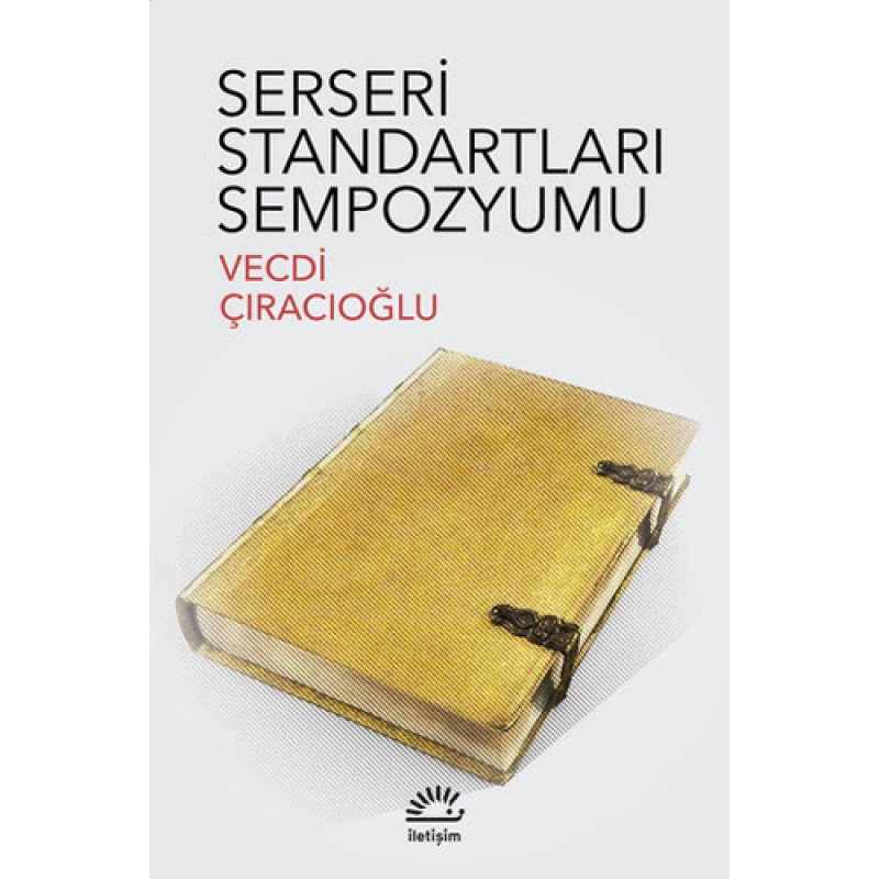Serseri Standartları Sempozyumu Serseri Standartları Sempozyumu