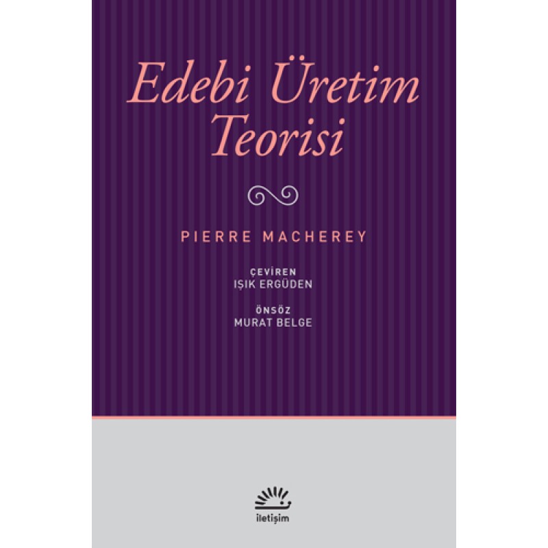Edebi Üretim Teorisi Edebi Üretim Teorisi