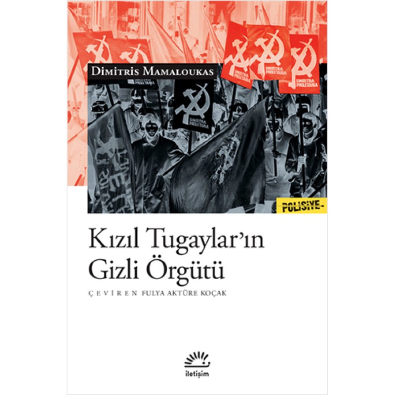 Kızıl Tugaylar’ın Gizli Örgütü Kızıl Tugaylar’ın Gizli Örgütü