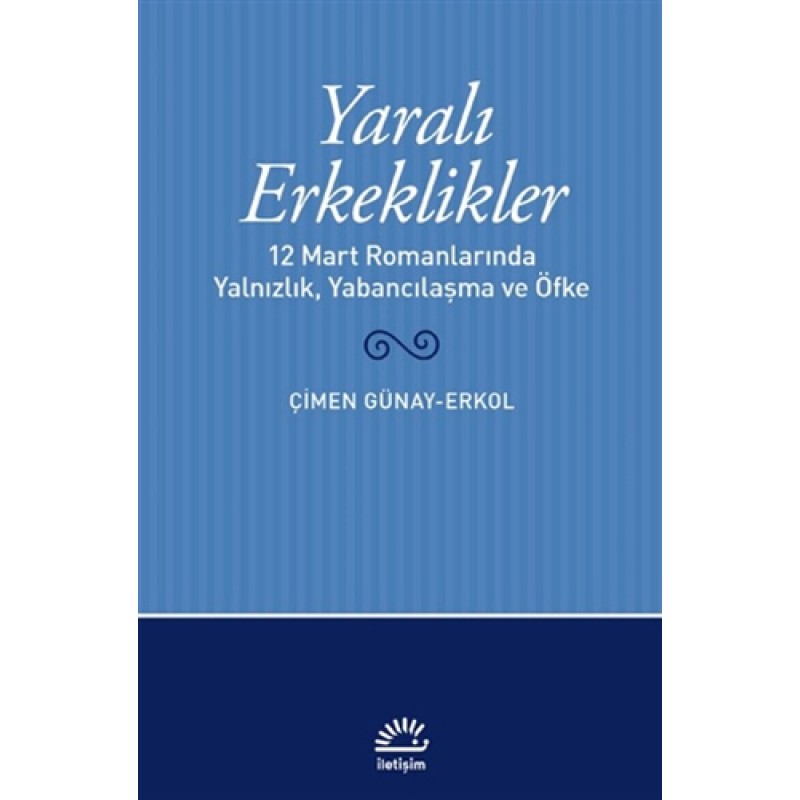 Yaralı Erkeklikler