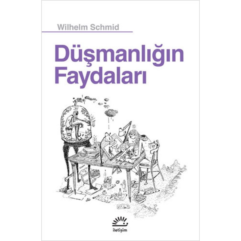 Düşmanlığın Faydaları Düşmanlığın Faydaları