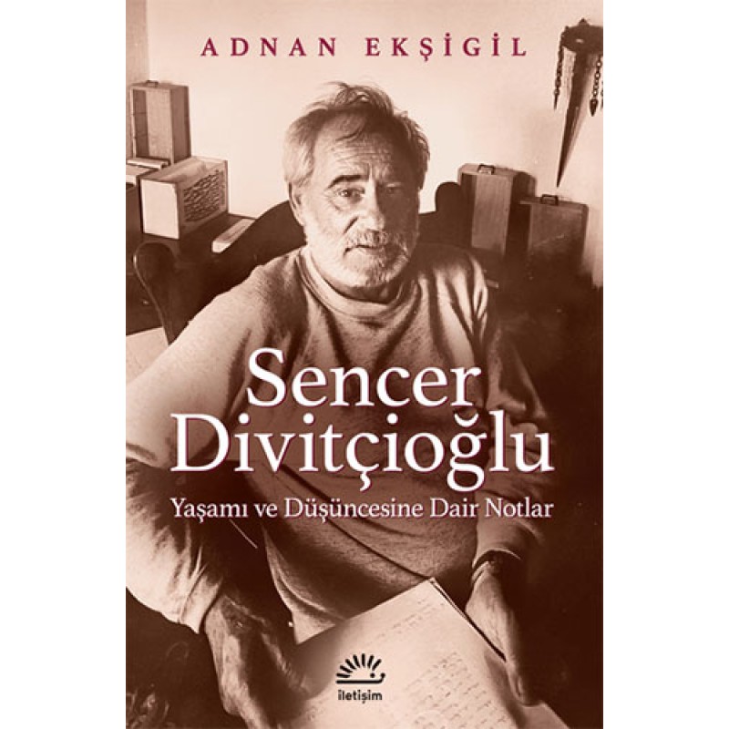 Sencer Divitçioğlu Sencer Divitçioğlu