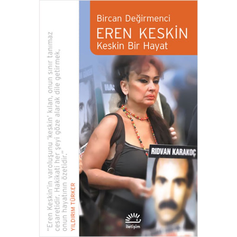 Eren Keskin: Keskin Bir Hayat Eren Keskin: Keskin Bir Hayat