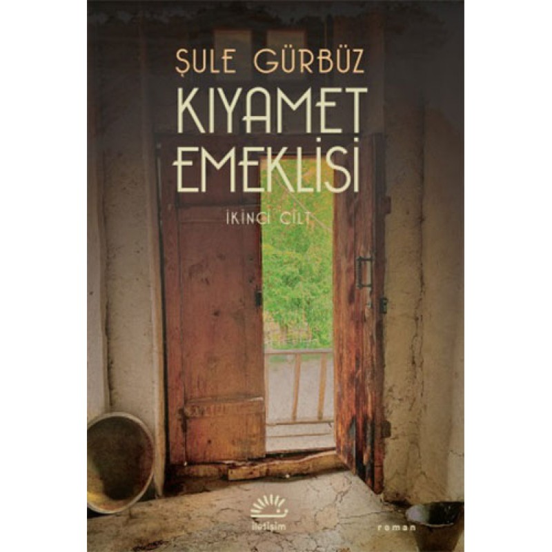 Kıyamet Emeklisi - İkinci Cilt Kıyamet Emeklisi - İkinci Cilt